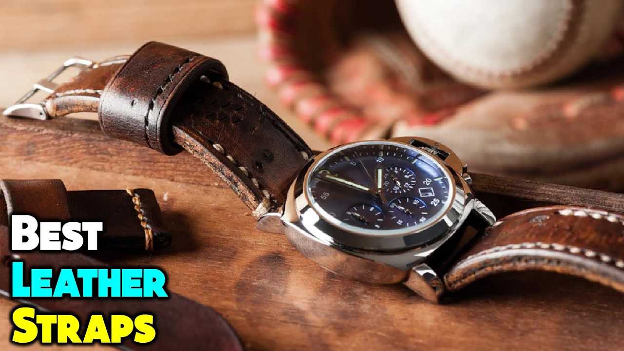 Best leather watch bands for men